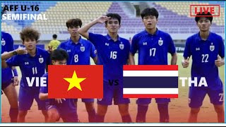 VIETNAM vs THAILAND  SEMIFINAL AFF U16 LIVE SCORE REACTION 8 [upl. by Schifra]