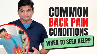 Common Causes of Back Pain Sciatica Herniated Discs Arthritis amp More  When to Seek Help [upl. by Skerl]