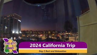 2024 california day 2 Rest and Relazation [upl. by Jany315]