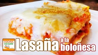 Lasaña a la boloñesa  Cocina vegan Fácil [upl. by Mihsah]