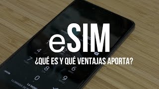 eSIM o tarjeta SIM virtual ¿qué es y por qué es importante [upl. by Nivag668]