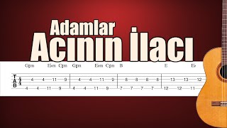 Adamlar  Acının İlacı  Gitar Tab [upl. by Delinda]