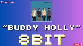 Weezer  Buddy Holly 8bit cover  8biTune [upl. by Crow]