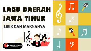 LIRIK LAGU DAERAH JAWA TIMUR [upl. by Ettenan]