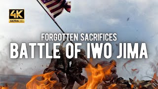 Battle of Iwo Jima Forgotten Sacrifices  WW2 Documentary [upl. by Borek]