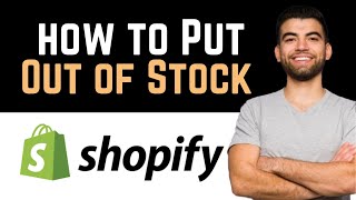 ✅ How To Put Out Of Stock In Shopify Full Guide [upl. by Furr]