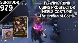 Free Prospector S costume quotThe Orphan of Goetiaquot gameplay  Survivor Rank 979 Identity v [upl. by Sinnard]