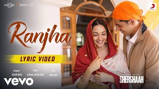 Ranjha – Official Video  Shershaah  Sidharth – Kiara  B Praak  Jasleen Royal  Anvita Dutt [upl. by Erina]