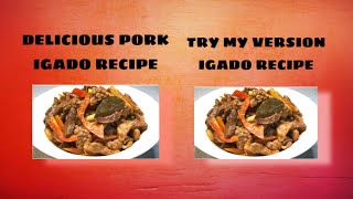 MY VERSION PORK IGADO RECIPE  Fili Fusions Kitchen [upl. by Erdei]