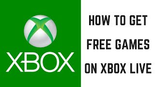 How to Get Free Games on Xbox Live [upl. by Olva278]