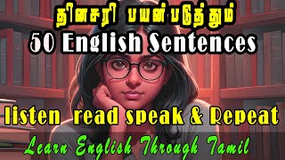 Tamil to English Sentences 01  50 Daily use English Sentences  learnenglishthroughtamil [upl. by Anertac]