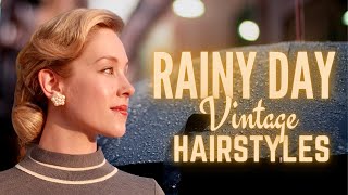 Protect Your Vintage Hairstyles on Rainy Days [upl. by Domella]