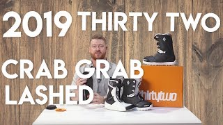 2019 Thirty Two Lashed Crab Grab Snowboard Boot Review [upl. by Chretien]