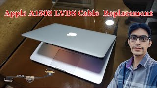 MacBook Pro A1502 LVDS Cabal replacement  MacBook Pro Display Cable Replacement EASY Step By Step [upl. by Tarrel]