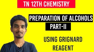 Preparation of Alcohols from Grignard reagentClass12Chemistry [upl. by Aveneg]