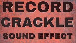 Record Crackle Sound Effect 🔥🔥🔥 [upl. by Talya]