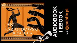 Mitologia Jan Parandowski Audiobook PL [upl. by Gewirtz]