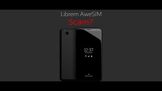 Purism Librem AweSIM a Scam [upl. by Elisa343]