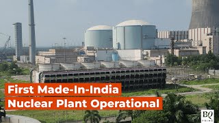 First MadeInIndia Nuclear Power Plant Is Now Operational  BQ Prime [upl. by Adai]