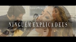 Cássia Kelly  Ninguém explica Deus  Preto no Branco cover Ao vivo [upl. by Fachini]