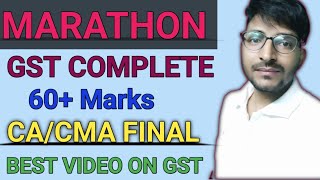 GST MARATHON CA CMA FINAL NOV 24  BEST MARATHON ON GST IDT CA FINAL [upl. by Ruenhs]