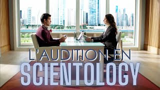 L’audition en Scientology [upl. by Connett]