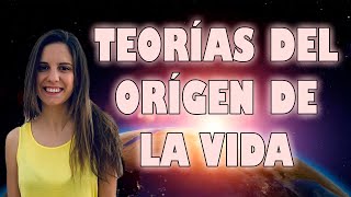 TEORÍAS del ORIGEN de la VIDA en LA TIERRA [upl. by Henryk]