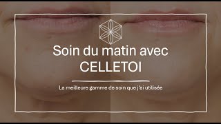 Ma routine du matin avec CELLETOI [upl. by Melisent]