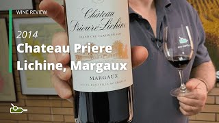 Wine Review Chateau Priere Lichine Margaux 2014 [upl. by Anilocin]