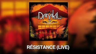 Danakil  Résistance Live Officiel [upl. by Leggat]