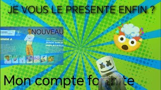 je vous presenteenfin mon compte fortnite [upl. by Lletnahc277]