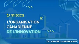 Mitacs  l’organisation canadienne de l’innovation [upl. by Godfree]