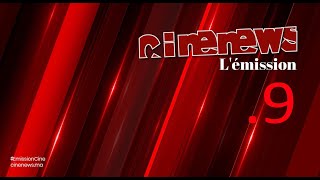 Lémission CineNews  Épisode 9  Vendredi 10 Mai 2024 [upl. by Cattan]