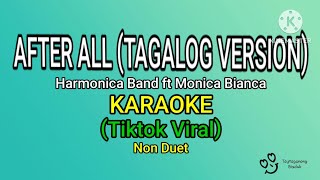 AFTER ALL TAGALOG VERSIONKARAOKE not Duet Harmonica Band Ft Monica Bianca 3 [upl. by Clementina]