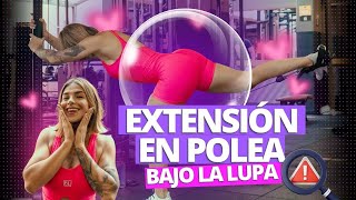 🍑Uno de los mejores ejercicios de GLÚTEO  BAJO LA LUPA  Extensión de cadera  patada en polea 🔍 [upl. by Avner]