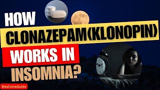 How ClonazepamKlonopin works in Insomnia clonazepam clonazepam2mg insomnia [upl. by Araiek22]