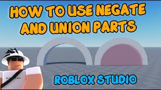 ⚒️ How to use NEGATE and UNION parts  Roblox Studio⚒️ [upl. by Atkins]