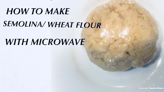 The Best And Simple Way To Make Semolina And Yam Flour With Microwave Africa FuFu [upl. by Seka]