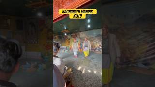 Raghunath Mandir Kullu jaishreeram rammandir kullu incrediblehimachal yashureluvlogs [upl. by Noitsuj]