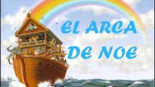 EL ARCA DE NOE Musica Infantil [upl. by Ecirb]