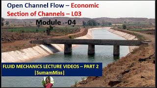 Hydraulically Efficient Channel Section SumamMiss FLUID MECHANICS Lecture VideosM4 – L28 [upl. by Fasta]