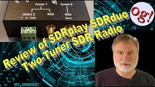 Review of SDRplay SDRduo TwoTuner SDR Radio 132 [upl. by Ytsenoh]