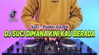 DJ SUCI DIMANA KINI KAU BERADA  SUCI REMIX FULL BASS VIRAL TIKTOK TERBARU 2024 [upl. by Nortna]