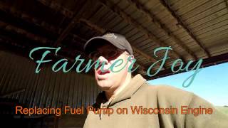 Replacing Fuel Pump on Wisconsin Engine [upl. by Eonak]