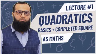 AS Maths Quadratics  Basics amp interpretation of completed square  Maths Sir Sufyan Irfan Mewawala [upl. by Hadnama]