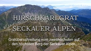 Hirschkarlgrat II Seckauer Alpen  Steiermark [upl. by Rape]