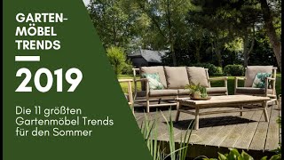 ▶ Gartenmöbel Trends 2019  GartenundFreizeitde [upl. by Okoy203]