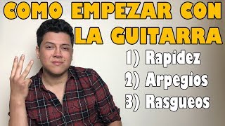 ¿Como empezar a tocar guitarra ¿Que debo aprender [upl. by Bartlett718]