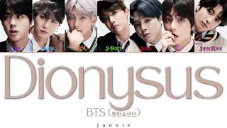 BTS 방탄소년단 Dionysus Lyrics Color Coded Lyrics HanRomEng [upl. by Fowkes198]