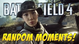 Battlefield 4  Random Moments 2 Surprise Motherfker Derp Moments [upl. by Tayib790]